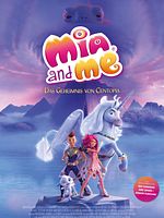Poster der Mia And Me - Das Geheimnis von Centopia