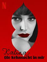 Poster der Kalina - Die Sehnsucht in mir