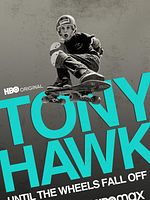 Poster der Tony Hawk: Until The Wheels Fall Off