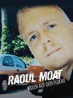Poster der Raoul Moat - Killer auf der Flucht