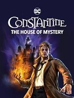 Poster der Constantine: The House of Mystery