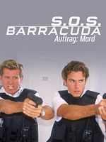 Poster der S.O.S. Barracuda - Auftrag: Mord!