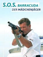 Poster der S.O.S. Barracuda - Der Mädchenjäger