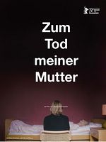 Poster der Zum Tod meiner Mutter