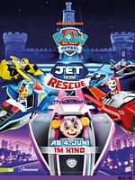 Poster der Paw Patrol: Jet to the Rescue - Rettung im Anflug