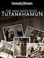 Poster der The Man Who Shot Tutankhamun