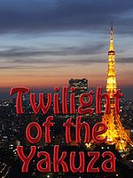 Poster der Twilight of the Yakuza