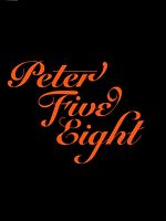 Poster der Peter Five Eight