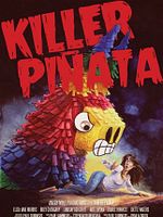Poster der Killer Piñata