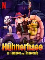 Poster der Hühnerhase und der Hamster der Finsternis