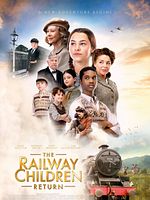 Poster der The Railway Children Return