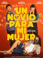 Poster der Un novio para mi mujer