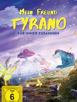 Poster der Mein Freund Tyrano - Für immer zusammen