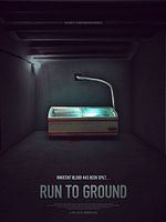 Poster der Run to Ground