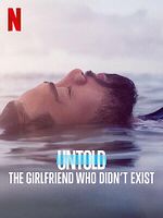 Poster der Untold: The Girlfriend Who Didn't Exist
