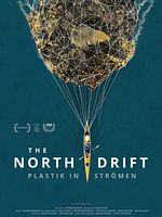 Poster der The North Drift - Plastik in Strömen