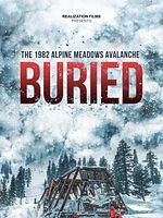 Poster der Buried: The 1982 Alpine Meadows Avalanche