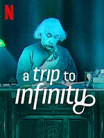 Poster der A Trip To Infinity