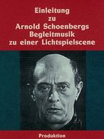Poster der Einleitung zu Arnold Schoenbergs Begleitmusik zu einer Lichtspielscene