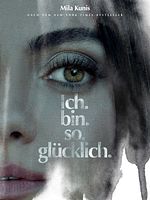 Poster der Ich. bin. so. glücklich.