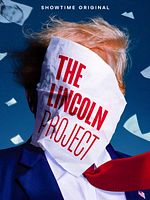 Poster der The Lincoln Project