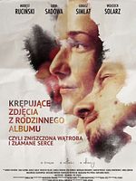 Poster der Krepujace zdjecia z rodzinnego albumu, czyli zniszczona watroba i zlamane serce
