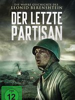 Poster der Der letzte Partisan - Die wahre Geschichte des Leonid Berenshtein
