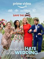 Poster der The People We Hate at the Wedding