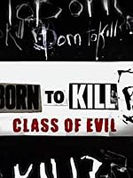 Poster der Born to Kill? Class of Evil