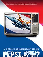 Poster der Pepsi, wo ist mein Jet?