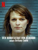 Poster der Der Bundesstaat von Alabama gegen Brittany Smith