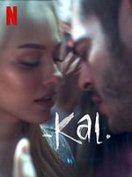 Poster der Kal – Verlass mich nicht