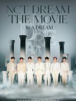 Poster der NCT Dream The Movie : In A Dream