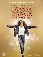 Poster der Whitney Houston: I Wanna Dance With Somebody