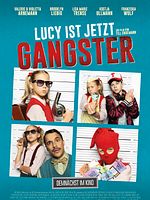Poster der Lucy ist jetzt Gangster