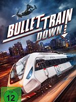 Poster der Bullet Train Down