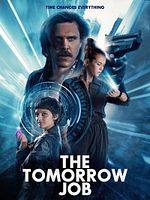 Poster der The Tomorrow Job