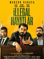 Poster der İllegal Hayatlar