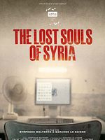 Poster der The Lost Souls Of Syria