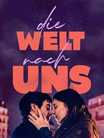 Poster der Die Welt nach uns