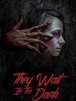 Poster der They Wait In The Dark