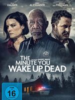 Poster der The Minute You Wake Up Dead