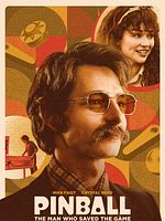 Poster der Pinball: The Man Who Saved The Game