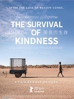 Poster der The Survival Of Kindness - Das Überleben der Freundlichkeit