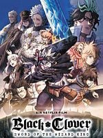 Poster der Black Clover: Sword Of The Wizard King