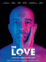 Poster der The Love - Lass die Liebe sprechen