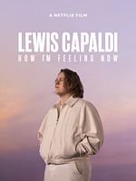 Poster der Lewis Capaldi: How I'm Feeling Now