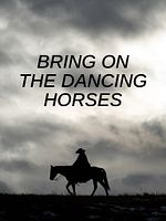 Bild von Bring on the Dancing Horses - Die Killerin vor der Tür