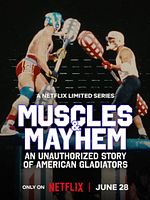Bild von Muscles & Mayhem: An Unauthorized Story Of American Gladiators