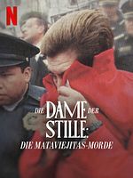 Poster der Die Dame der Stille: Die Mataviejitas-Morde